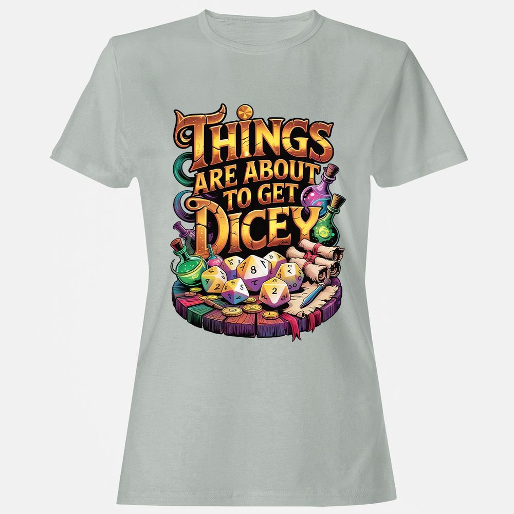 Things Are About To Get Dicey Women's T-Shirt - Ash - 2