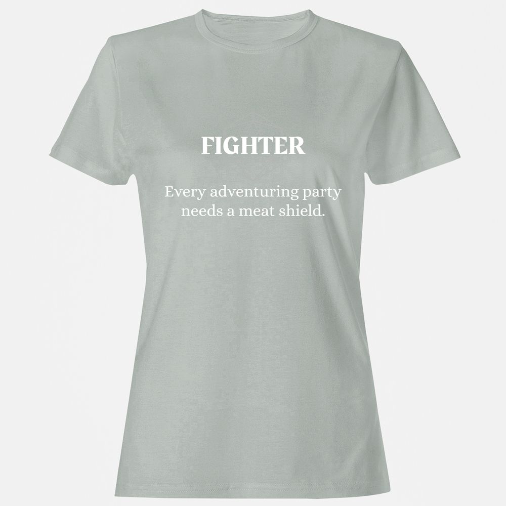 Fighter – Every Party Needs A Meat Shield Women's T-Shirt - Ash - 2