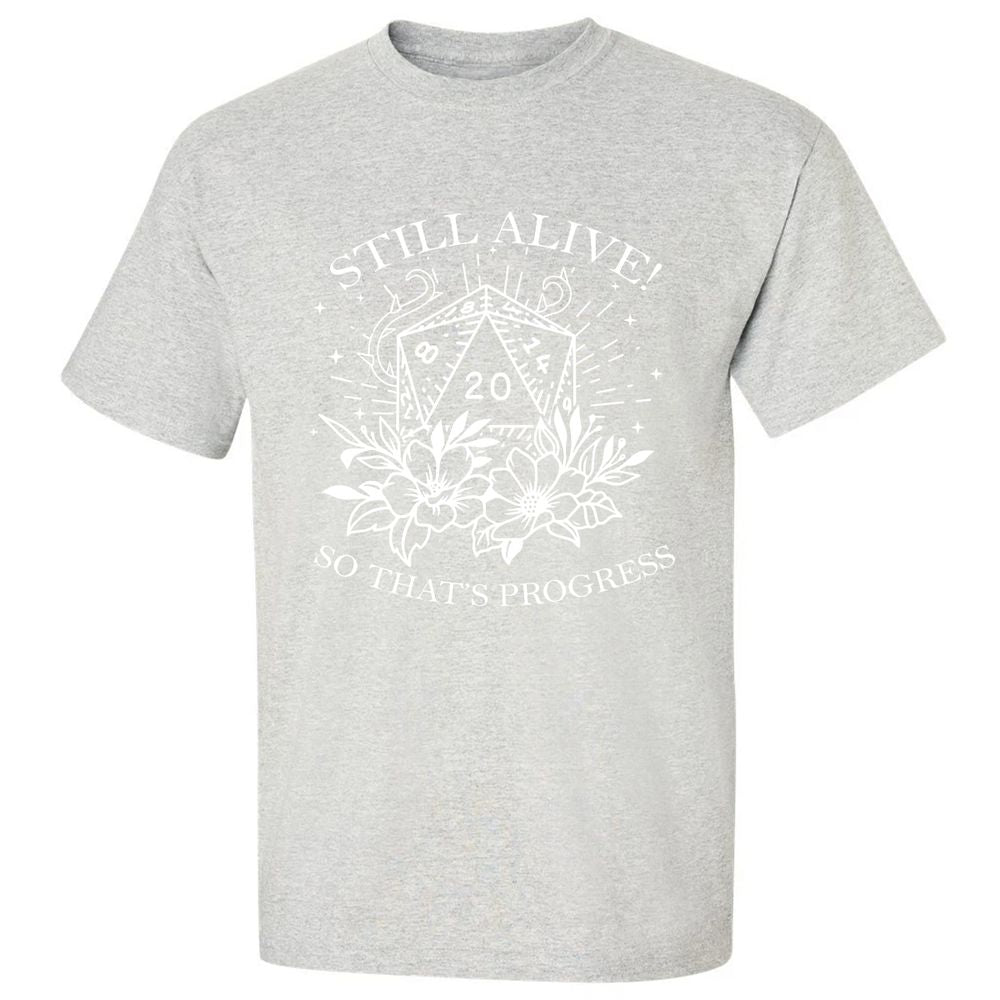 2710 Still Alive! So That’s Progress Classic Unisex T-Shirt - Ash - 2