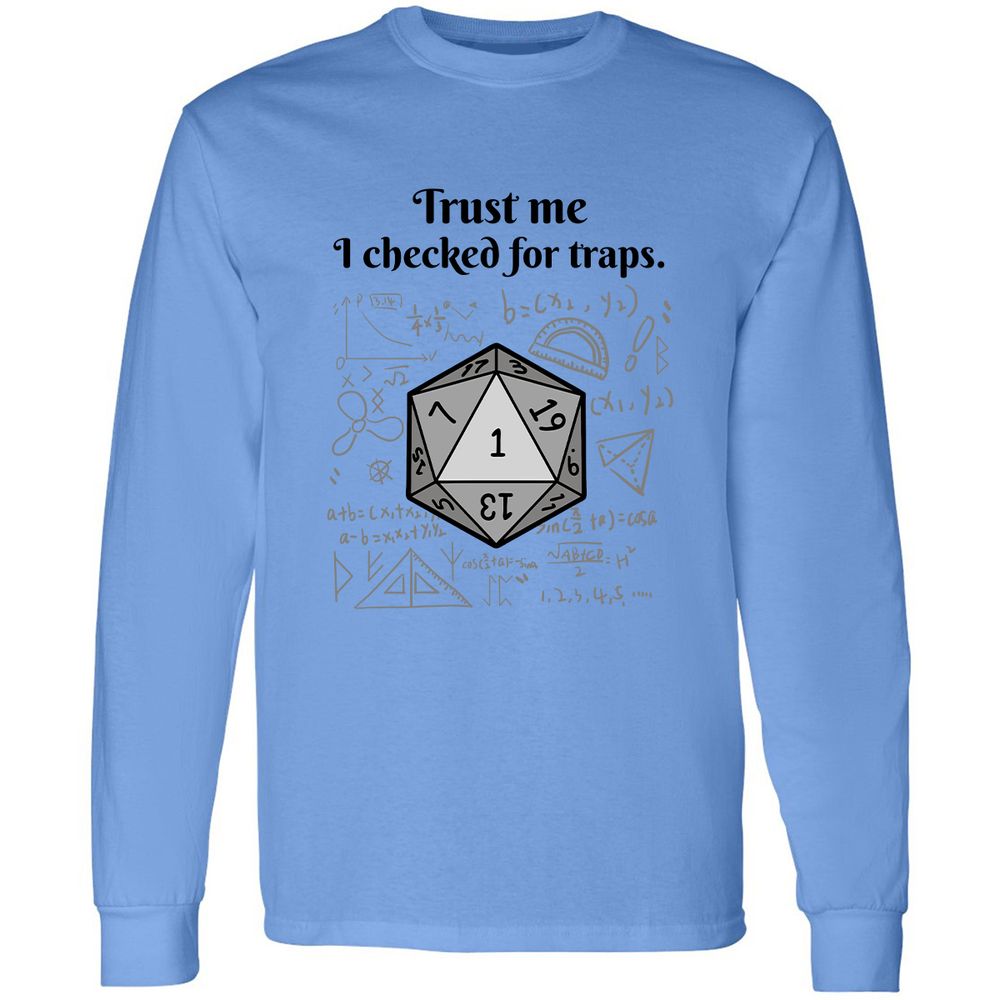 Trust me, I checked for traps. Long Sleeve T-Shirt - Carolina Blue - 2