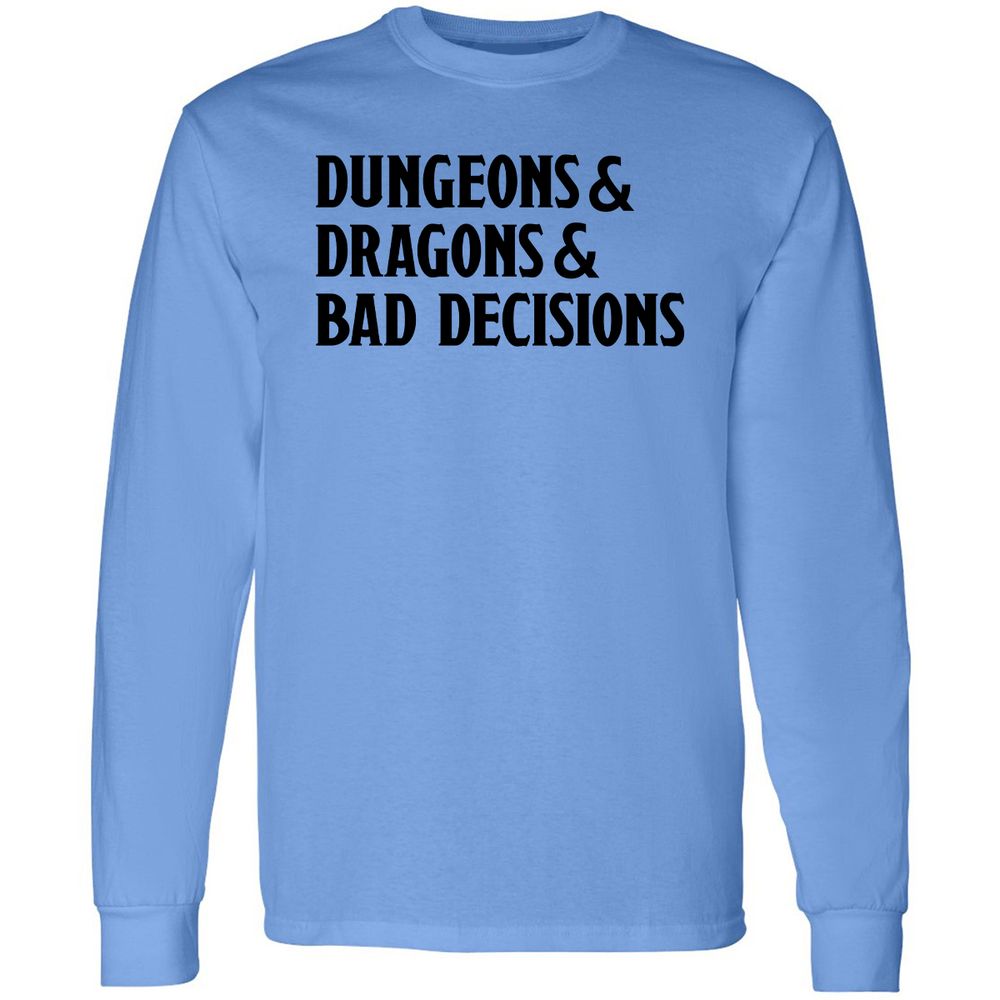 Bad Decisions Long Sleeve T-Shirt - Carolina Blue - 2