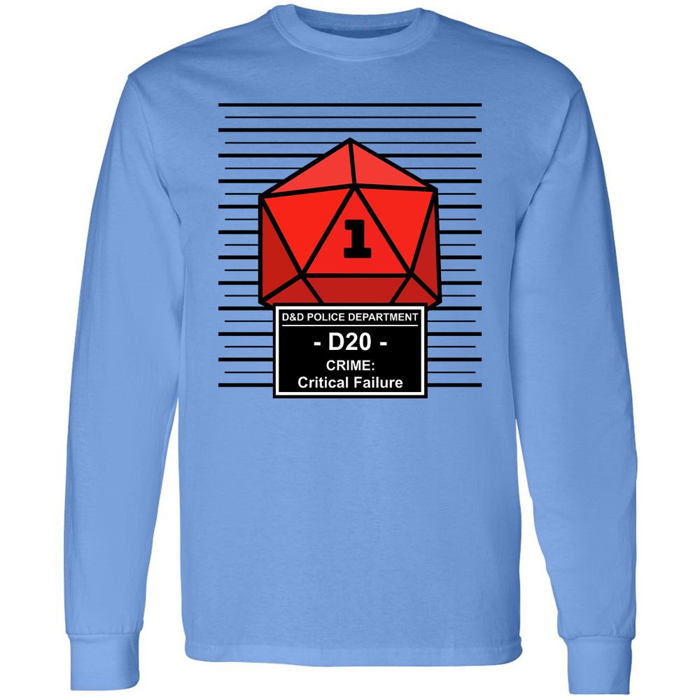 D20 Arrested For Critical Failure Long Sleeve T-Shirt - Carolina Blue - 2