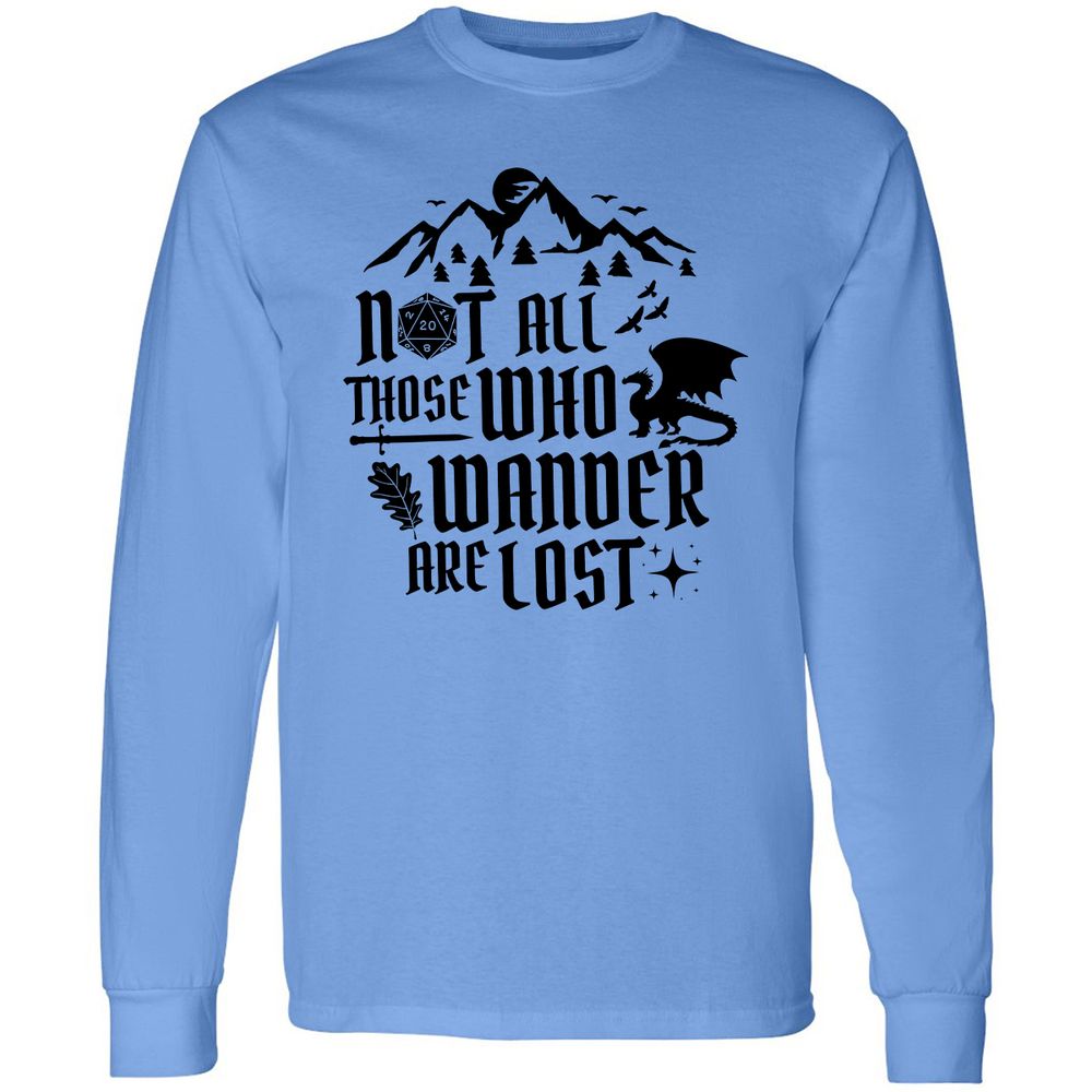 Not All Those Who Wander Are Lost Long Sleeve T-Shirt - Carolina Blue - 2