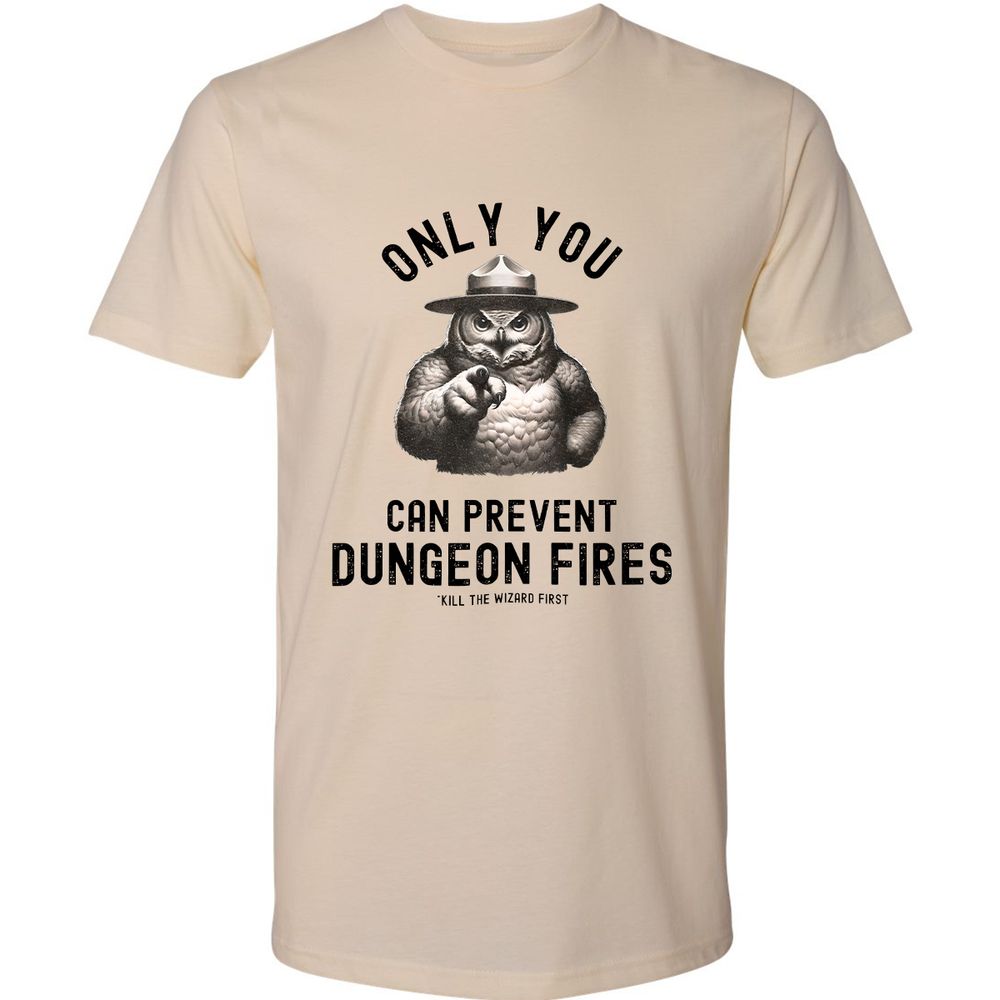 Only You Can Prevent Dungeon Fires Premium Unisex T-Shirt - Cream - 2
