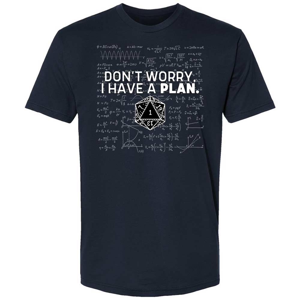 Dont Worry I Have A Plan Premium Unisex T-Shirt - Midnight Navy - 2