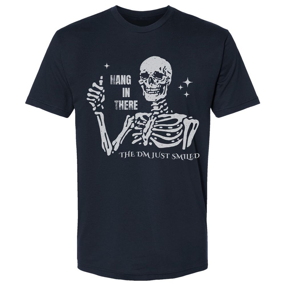 Hang In There – The DM Just Smiled Skeleton - Midnight Navy - 2