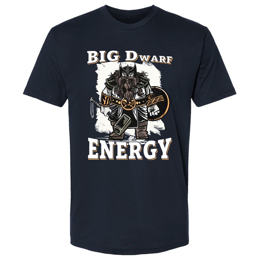 Big Dwarf Energy Premium Unisex T-Shirt - Midnight Navy - 2
