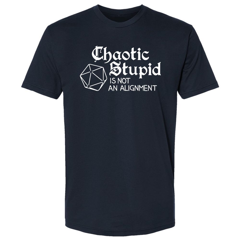Chaotic Stupid Is Not An Alignment Premium Unisex T-Shirt - Midnight Navy - 2