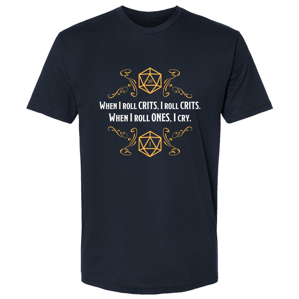 When I Roll Crits Premium Unisex T-Shirt - Midnight Navy - 2