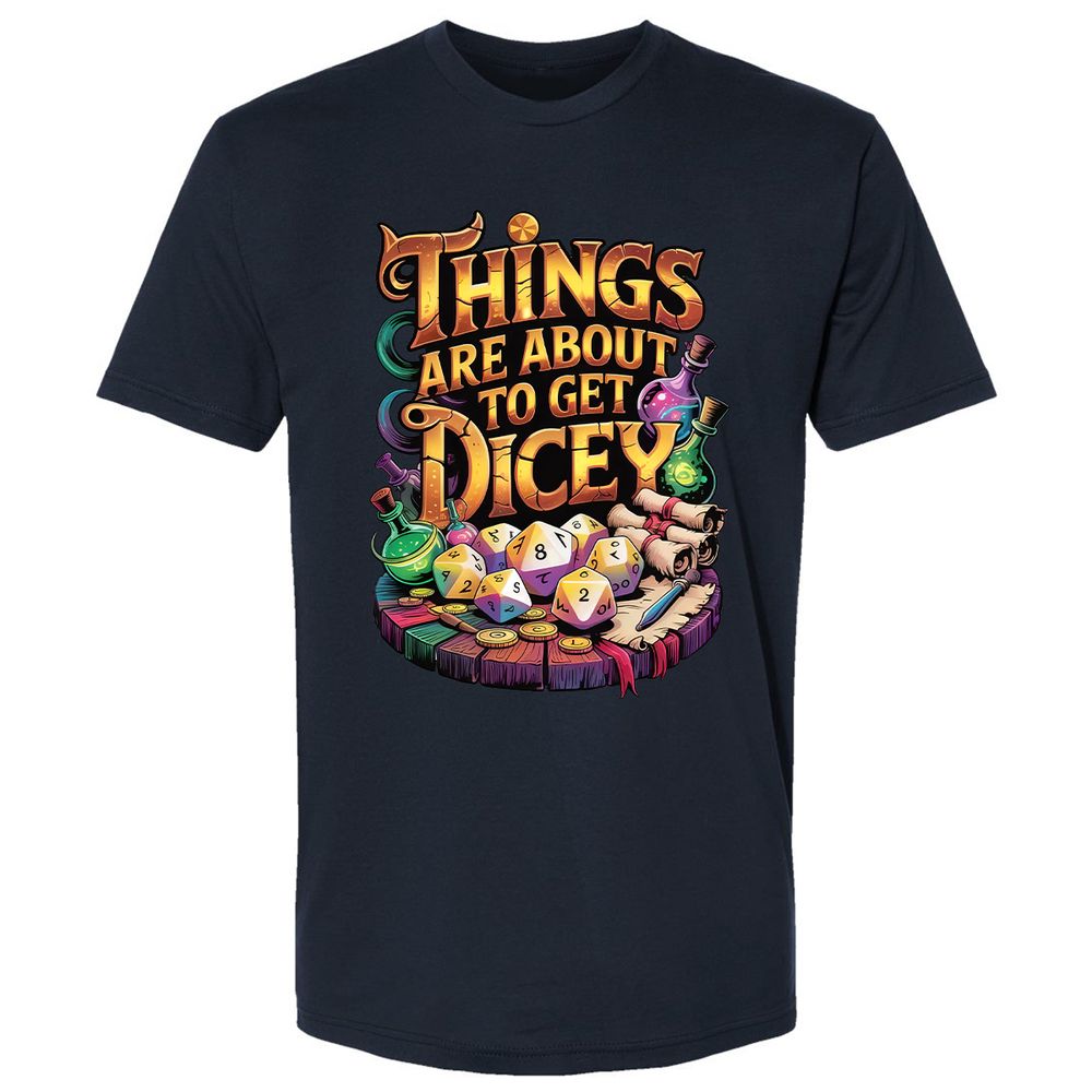 Things Are About To Get Dicey Premium Unisex T-Shirt - Midnight Navy - 2