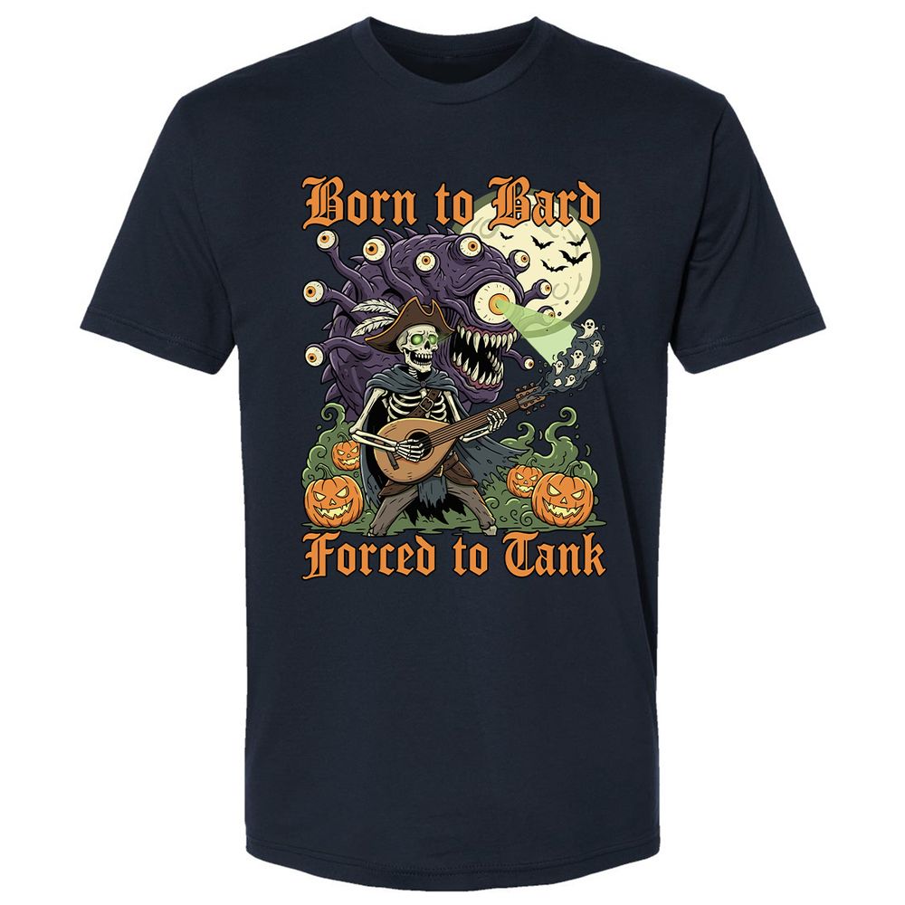 Born to Bard – Forced to Tank Premium Unisex T-Shirt - Midnight Navy - 2