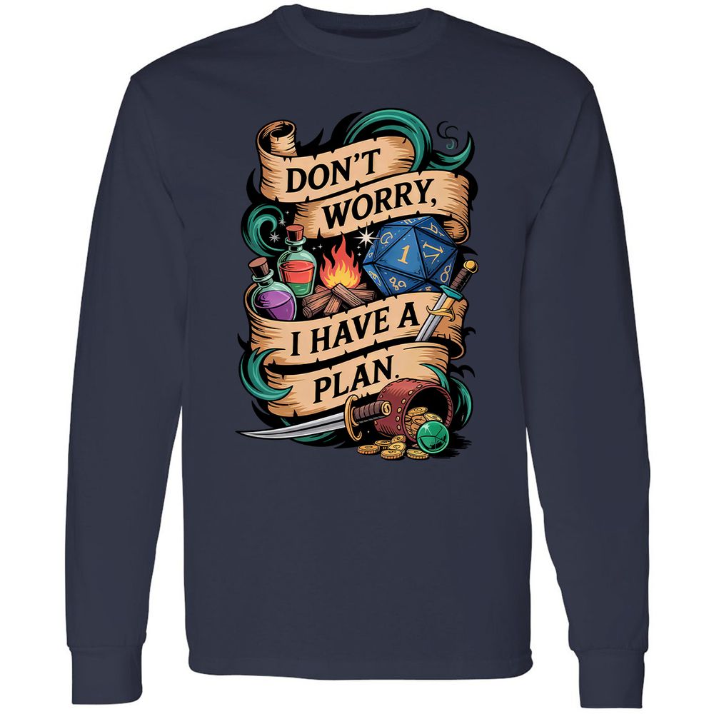 Don't Worry I Have A Plan Long Sleeve T-Shirt - Navy - 2