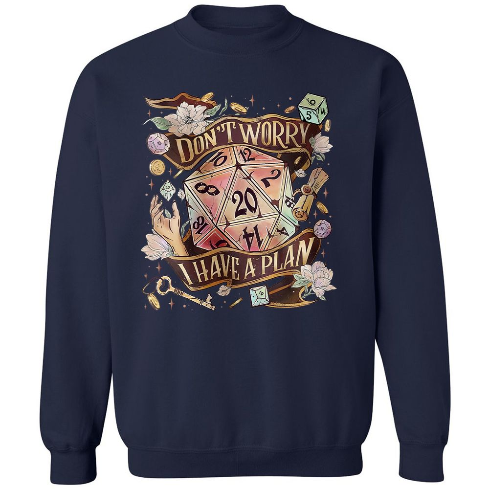 Floral Don't Worry I Have A Plan Classic Unisex Sweatshirt - Navy - 2