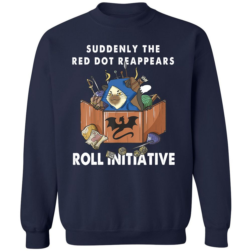 Suddenly The Red Dot Reappears Roll Initiative Classic Unisex Sweatshirt - Navy - 2