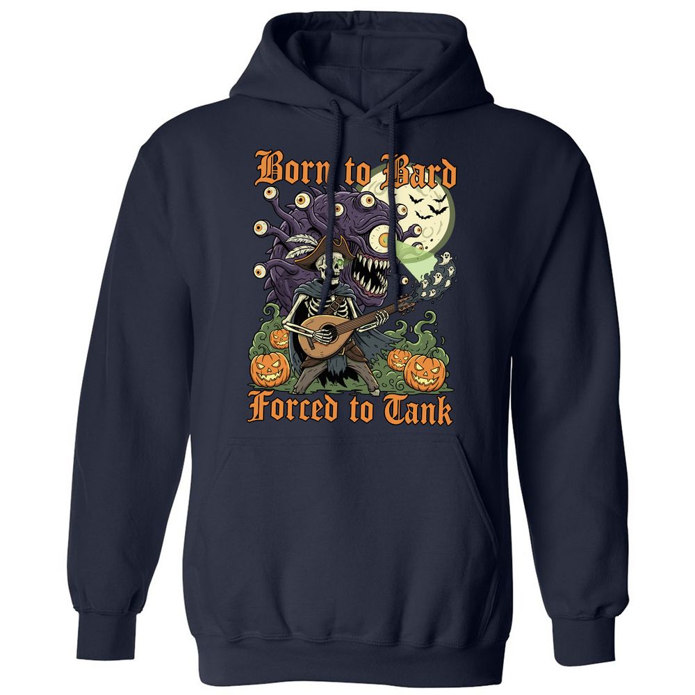 Born to Bard – Forced to Tank Classic Unisex Hoodie - Navy - 2