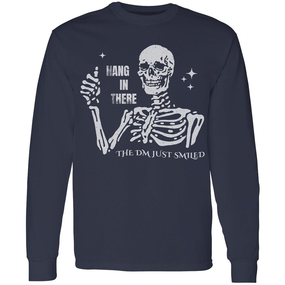Hang In There – The DM Just Smiled Skeleton - Navy - 2