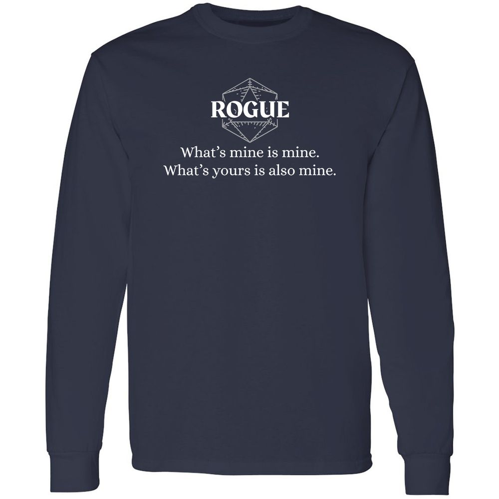 Rogue – What’s Mine Is Mine, What’s Yours Is Also Mine Long Sleeve T-Shirt - Navy - 2