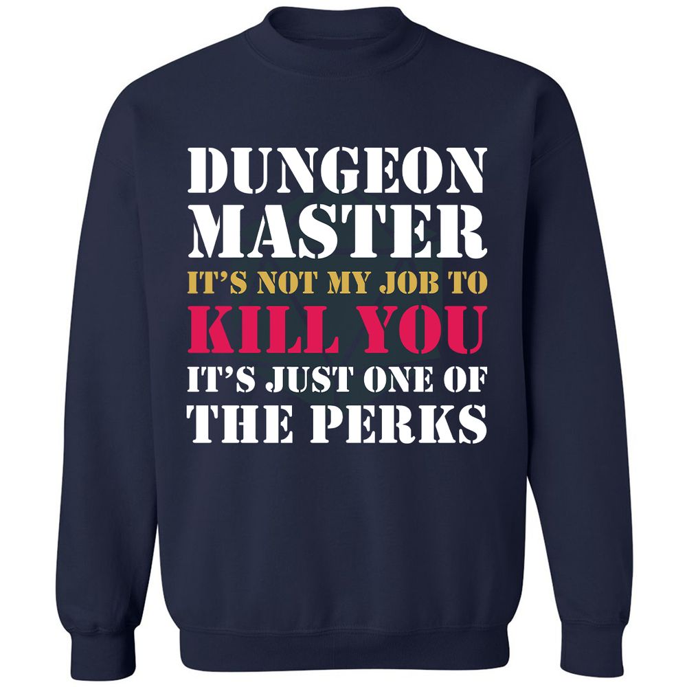 DUNGEON MASTER NOT MY JOB Classic Unisex Sweatshirt - Navy - 2