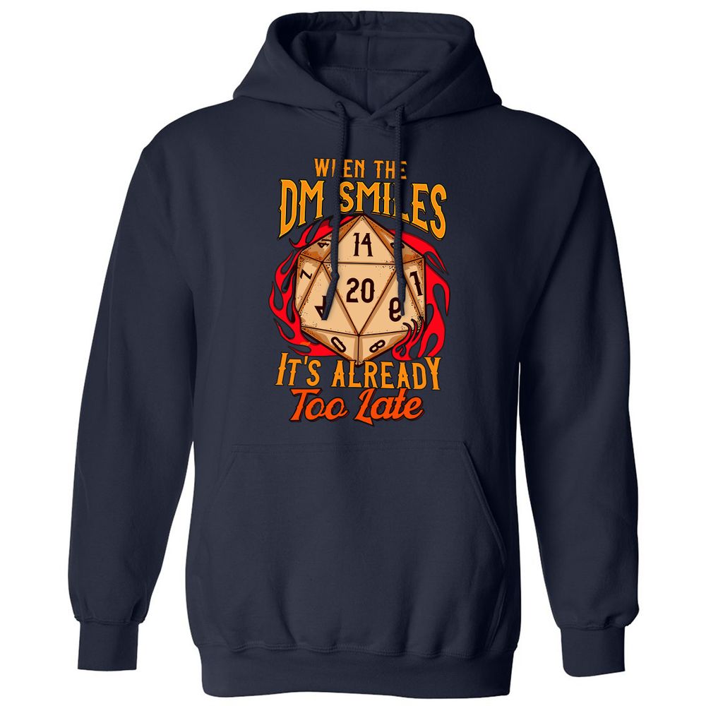 When the DM Smiles It's Already Too Late Classic Unisex Hoodie - Navy - 2