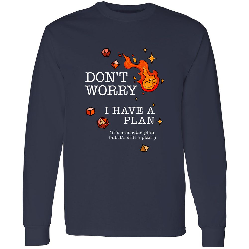 Don’t Worry I Have a Plan - Navy - 2