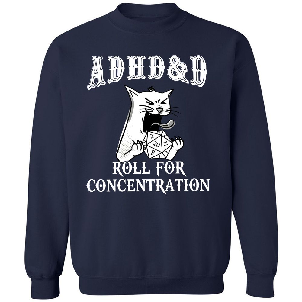 Cat ADHD&D Roll For Concentration Classic Unisex Sweatshirt - Navy - 2