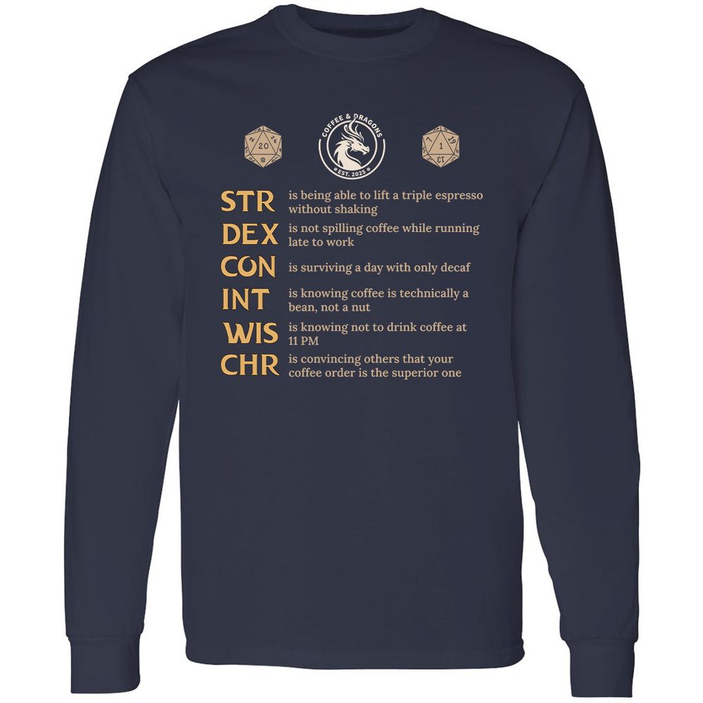 Coffee & Dragons RPG Stats Long Sleeve T-Shirt - Navy - 2