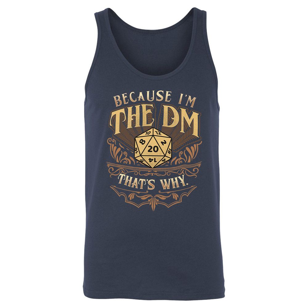 Because I'm The Dm That's Why Unisex Jersey Tank - Navy - 2