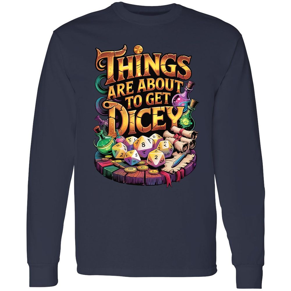 Things Are About To Get Dicey Long Sleeve T-Shirt - Navy - 2