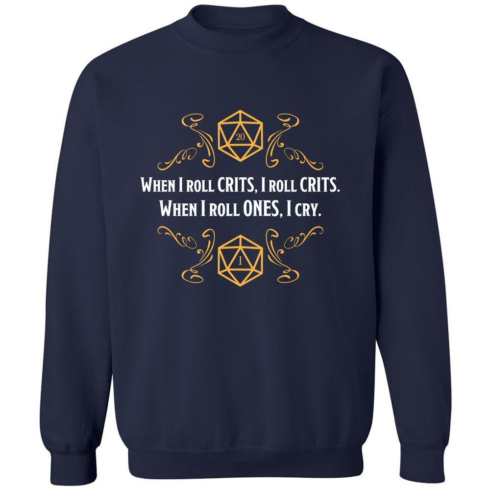 When I Roll Crits Classic Unisex Sweatshirt - Navy - 2