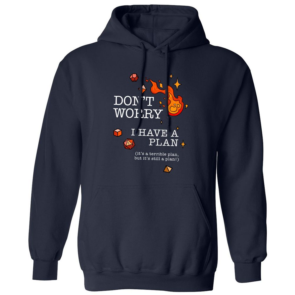 Don’t Worry I Have a Plan - Navy - 2