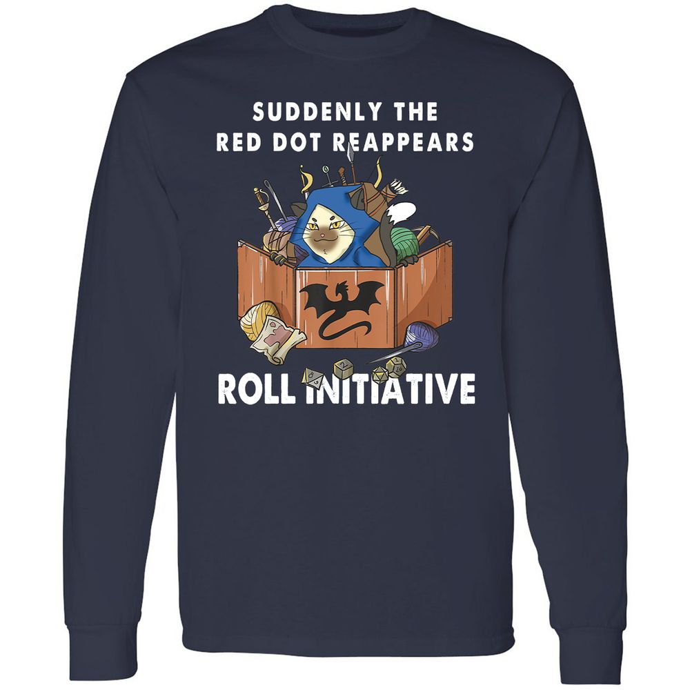Suddenly The Red Dot Reappears Roll Initiative Long Sleeve T-Shirt - Navy - 2