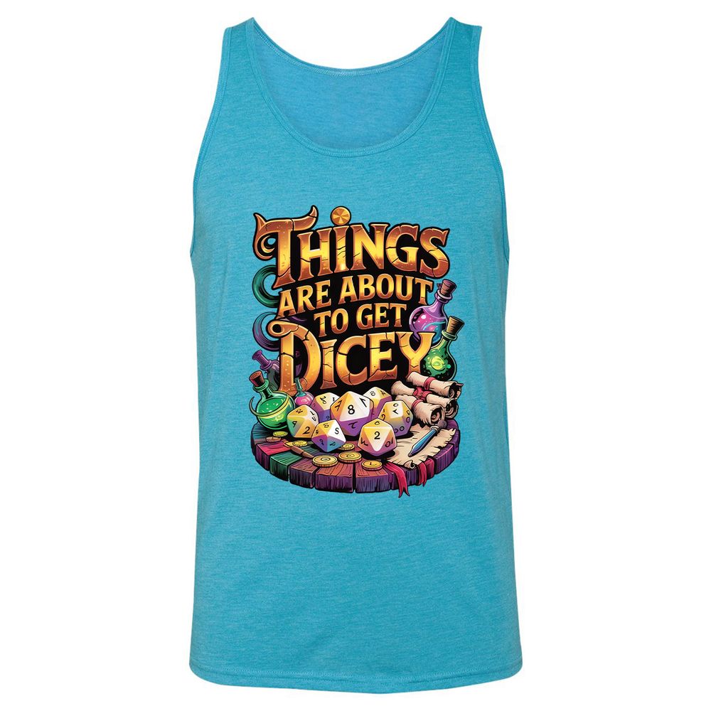 Things Are About To Get Dicey Unisex Jersey Tank - Aqua Triblend - 3