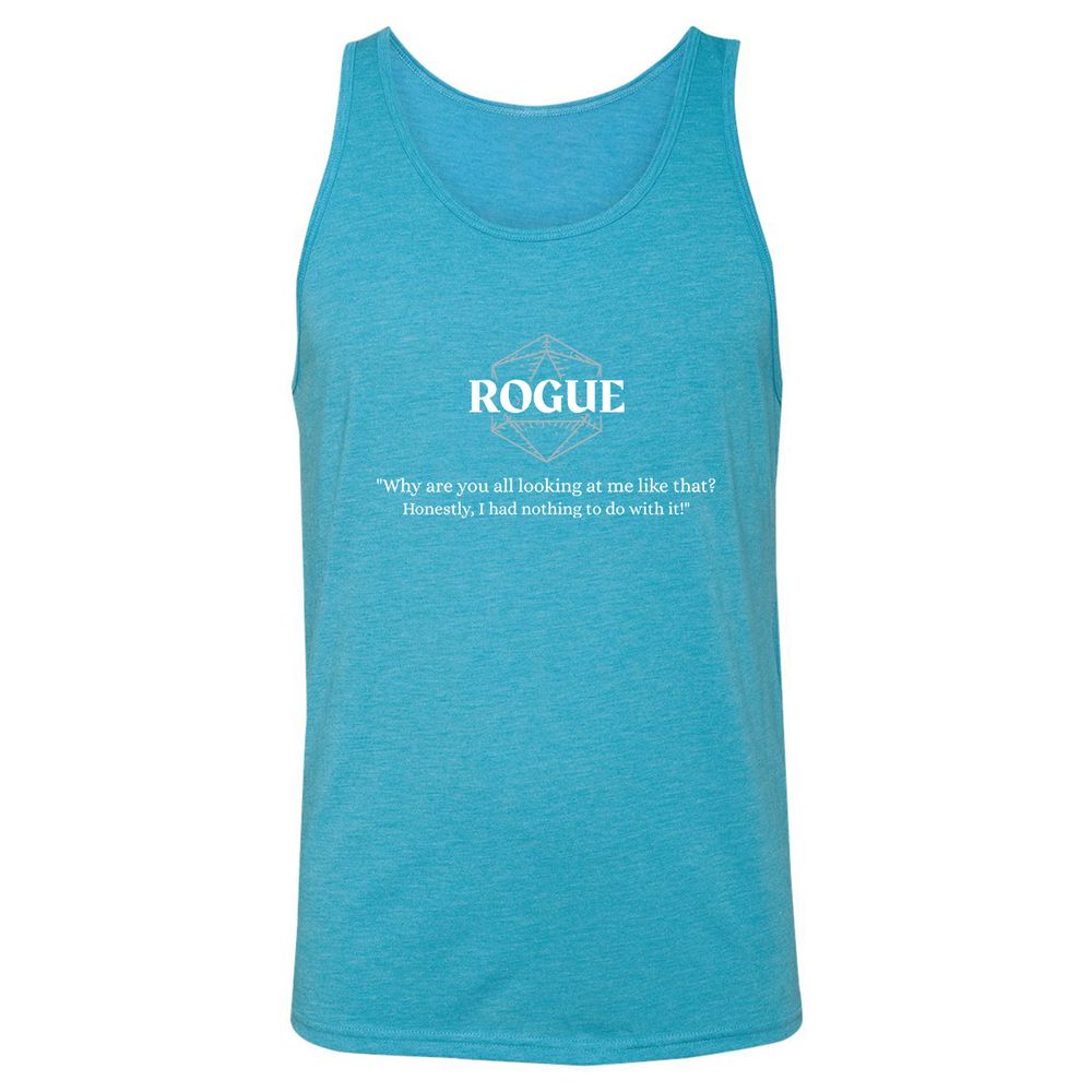 Rogue – Why Are You All Looking At Me Like That Unisex Jersey Tank - Aqua Triblend - 3