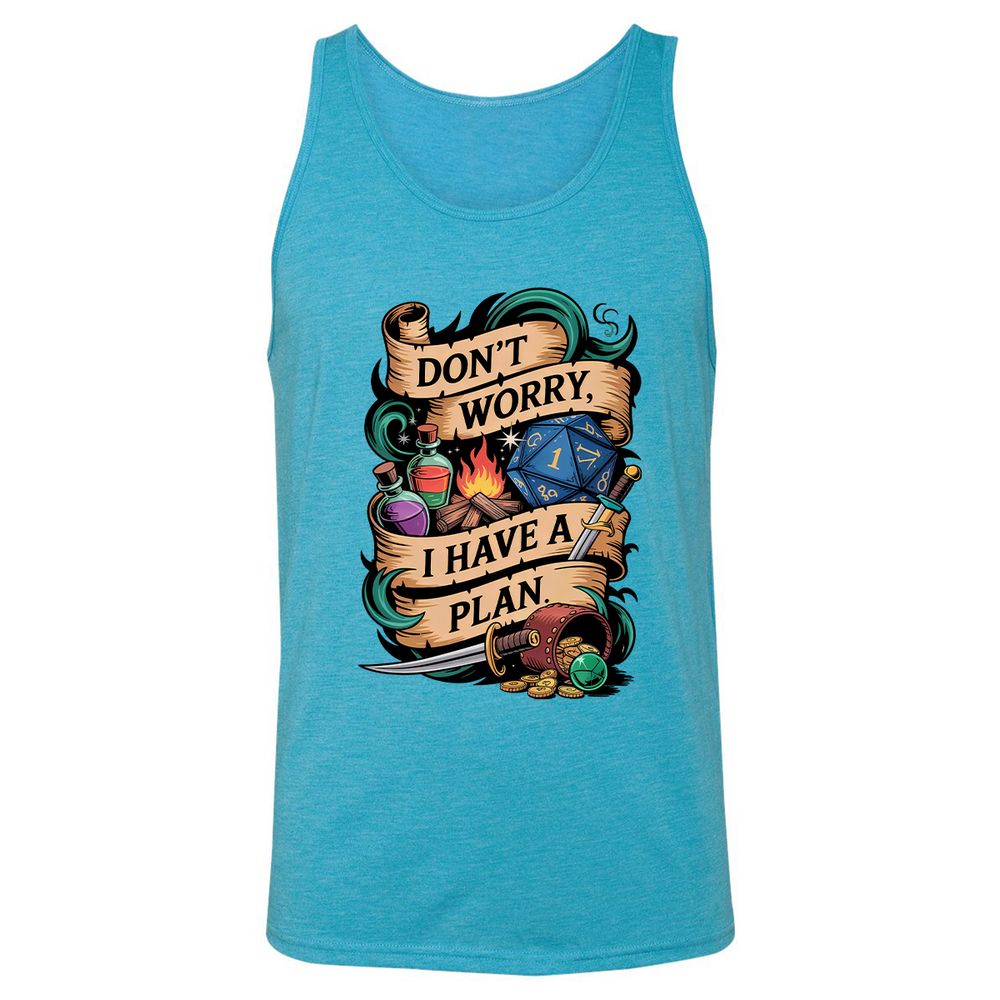 Don't Worry I Have A Plan Unisex Jersey Tank - Aqua Triblend - 3