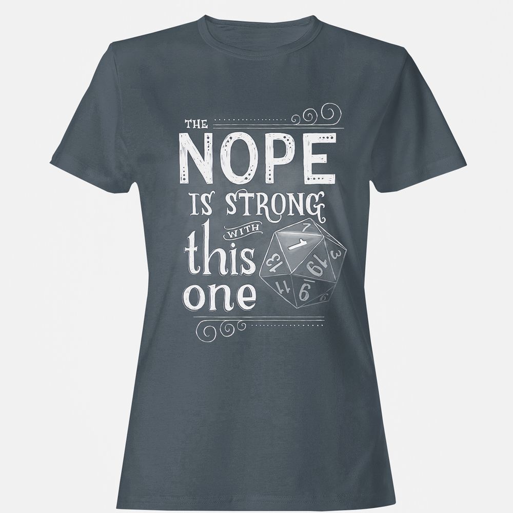 The NOPE is Strong with This One Women's T-Shirt - Charcoal - 3