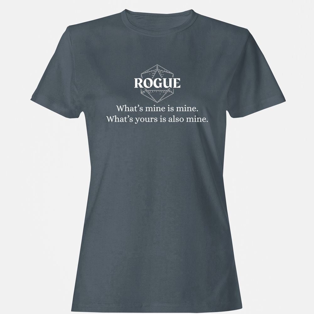 Rogue – What’s Mine Is Mine, What’s Yours Is Also Mine Women's T-Shirt - Charcoal - 3
