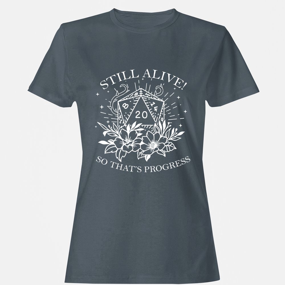 2710 Still Alive! So That’s Progress Women's T-Shirt - Charcoal - 3