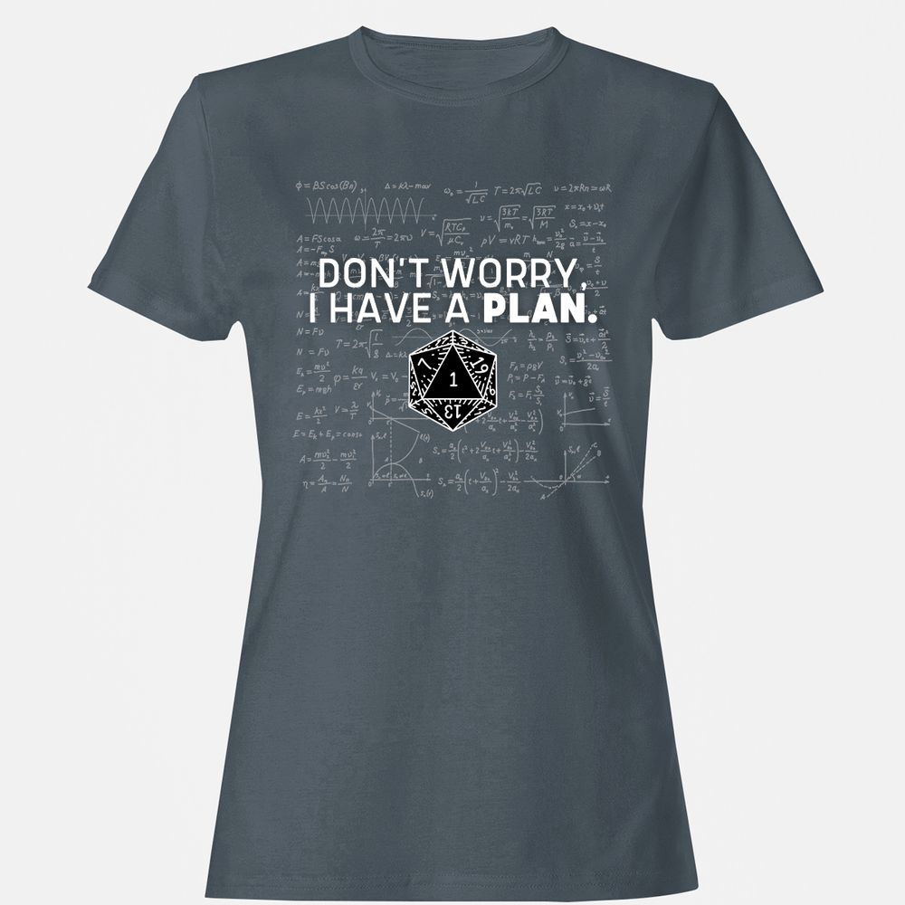 Don't Worry I Have A Plan Women's T-Shirt - Charcoal - 3