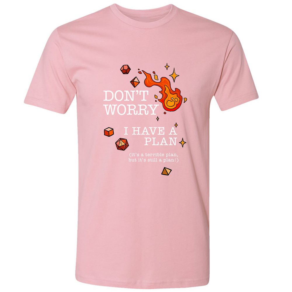 Don’t Worry I Have a Plan - Light Pink - 3