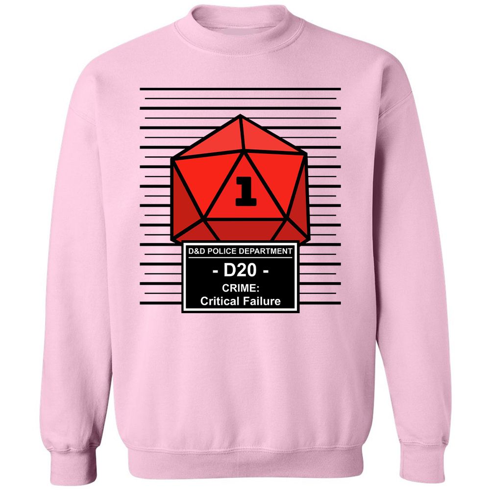 D20 Arrested For Critical Failure Classic Unisex Sweatshirt - Light Pink - 3