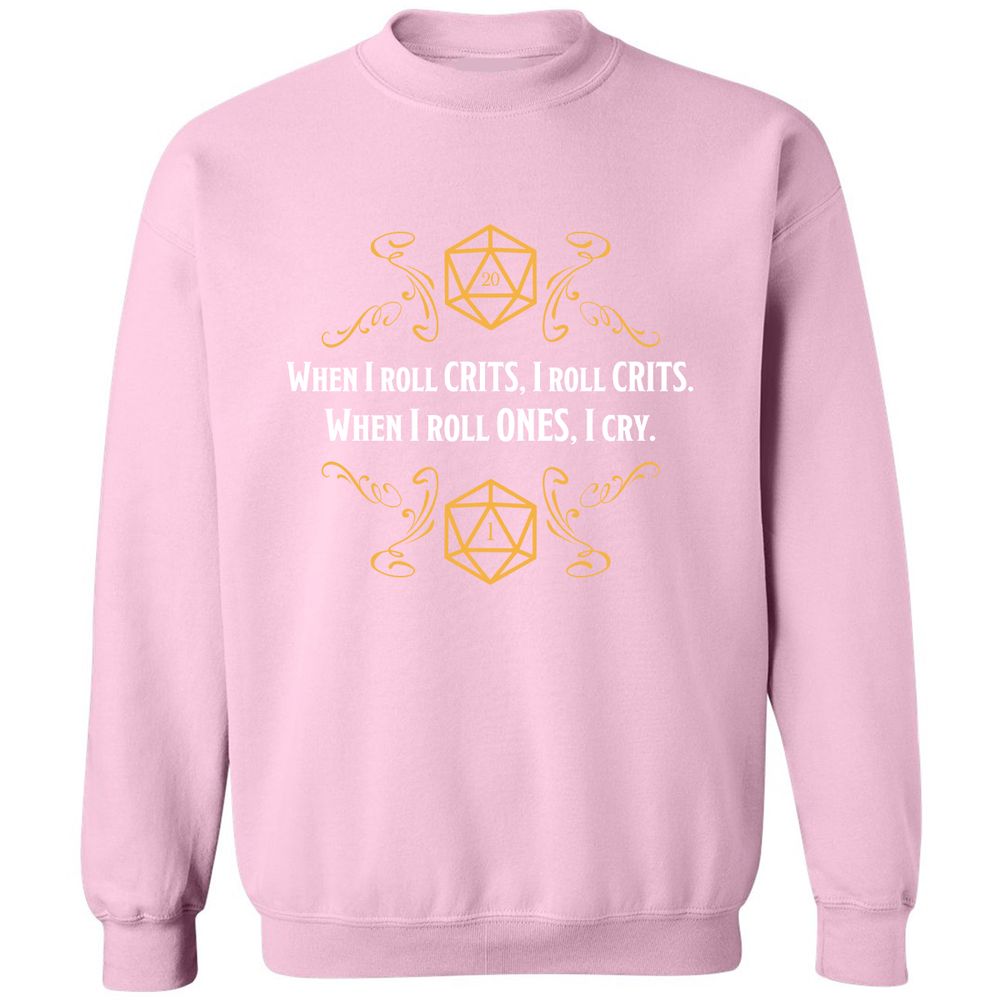 When I Roll Crits Classic Unisex Sweatshirt - Light Pink - 3
