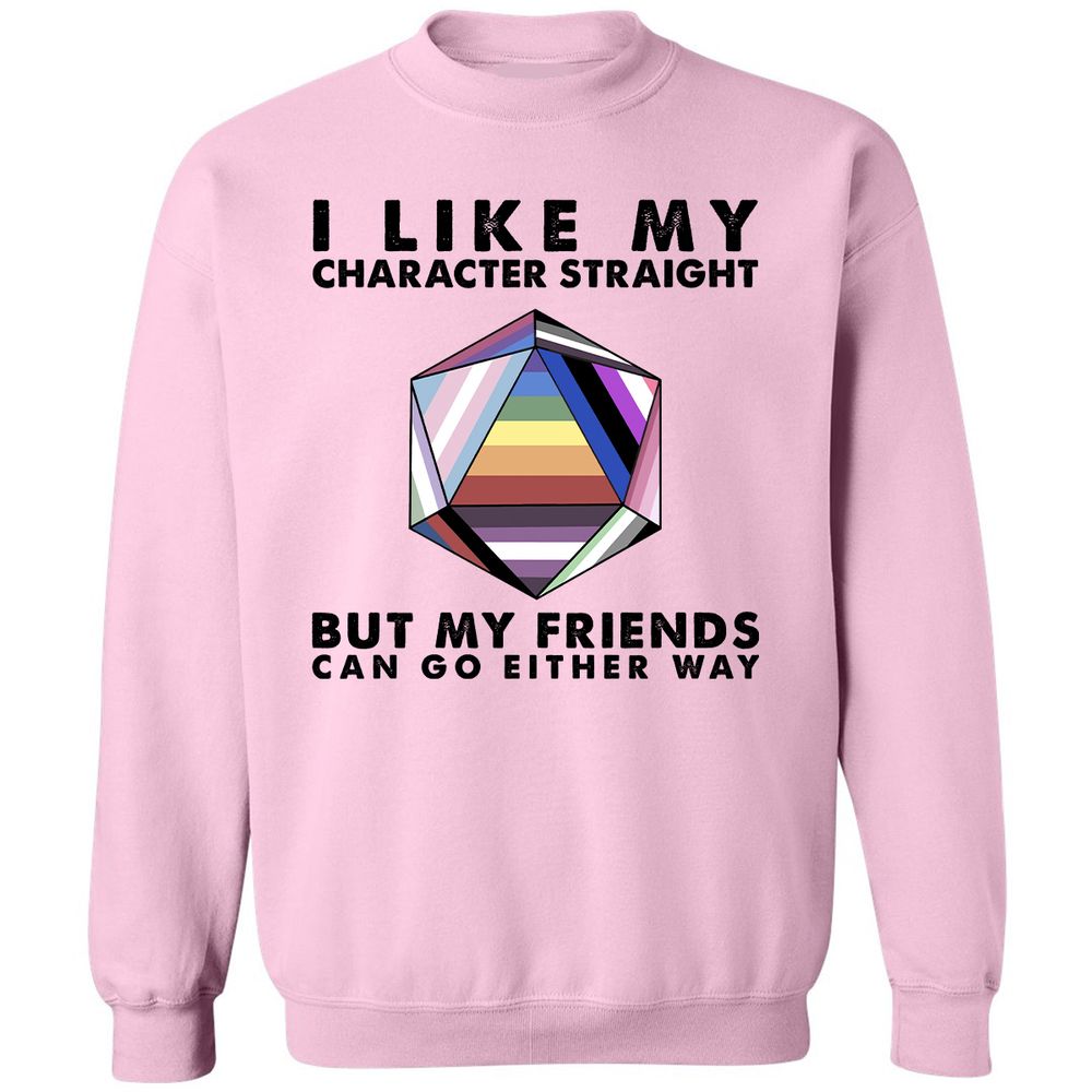 My Character Straight But Friends Can Go Either Way - Light Pink - 3