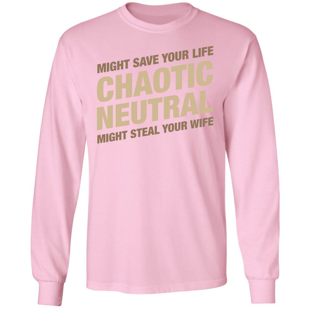 Might Save Your Life Might Steal Your Wife Long Sleeve T-Shirt - Light Pink - 3