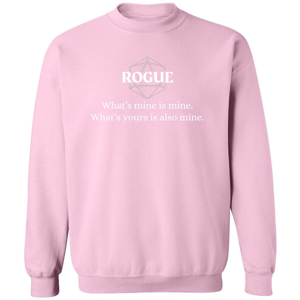 Rogue – What’s Mine Is Mine, What’s Yours Is Also Mine Classic Unisex Sweatshirt - Light Pink - 3