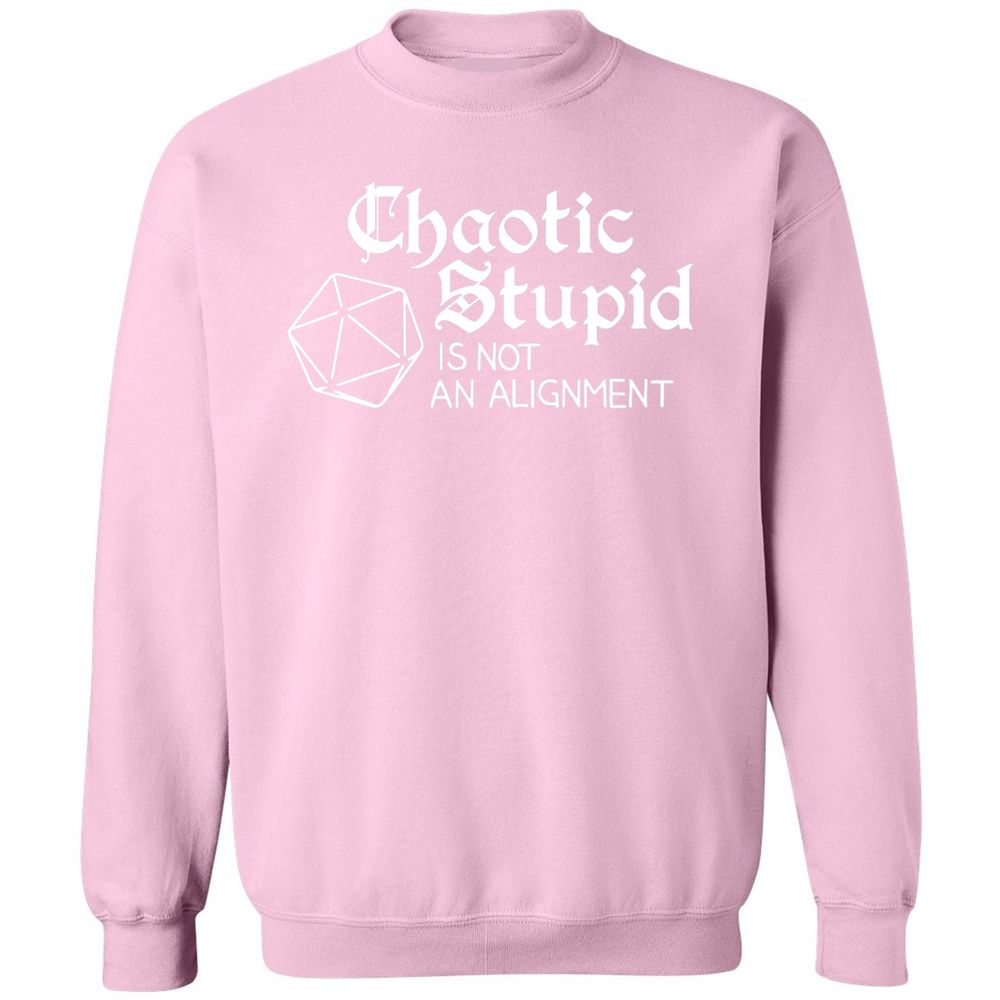 Chaotic Stupid Is Not An Alignment Classic Unisex Sweatshirt - Light Pink - 3