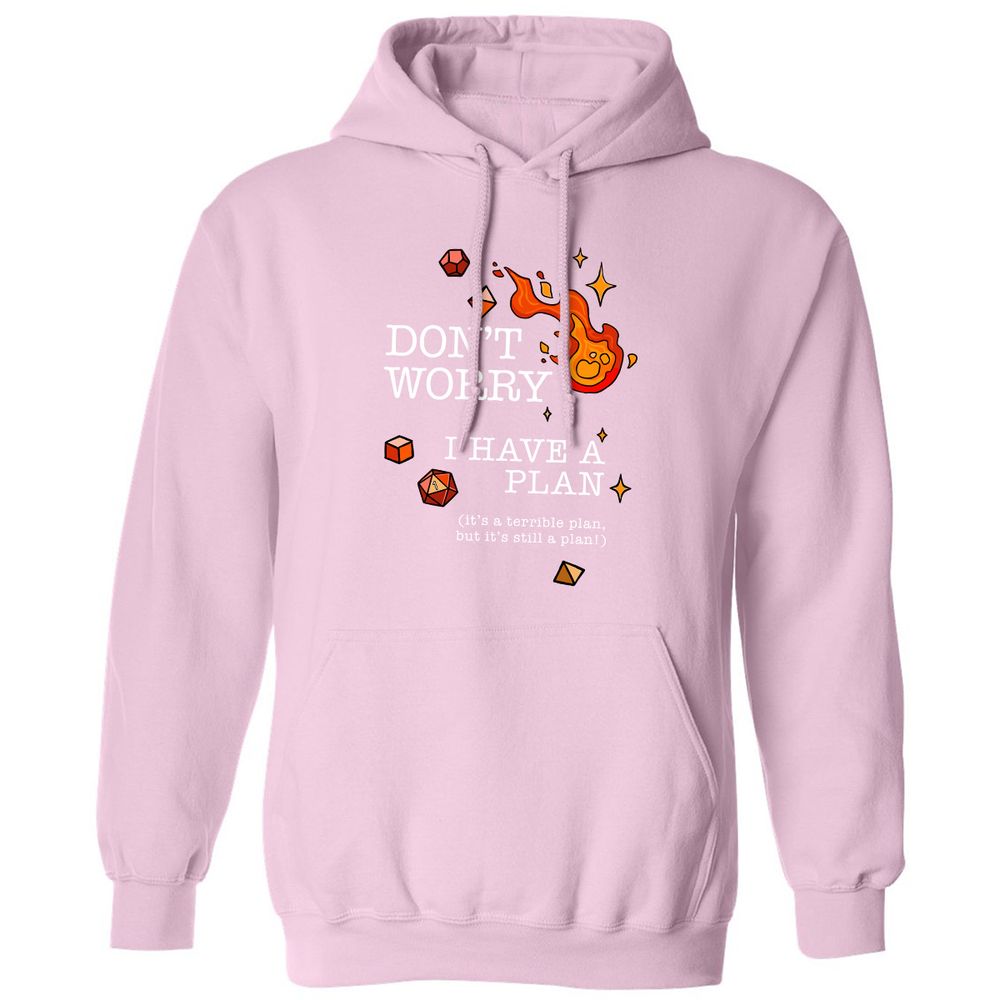 Don’t Worry I Have a Plan - Light Pink - 3