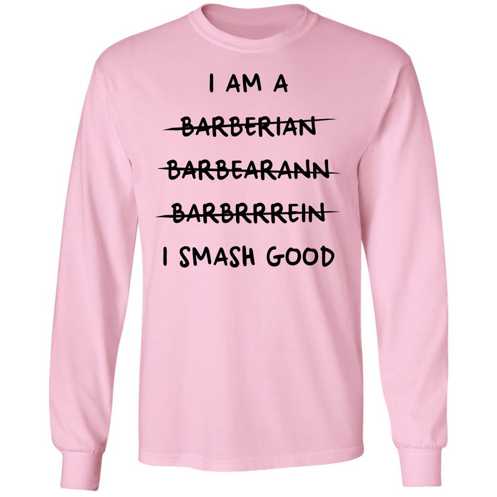 I Am A Barbarian Long Sleeve T-Shirt - Light Pink - 3