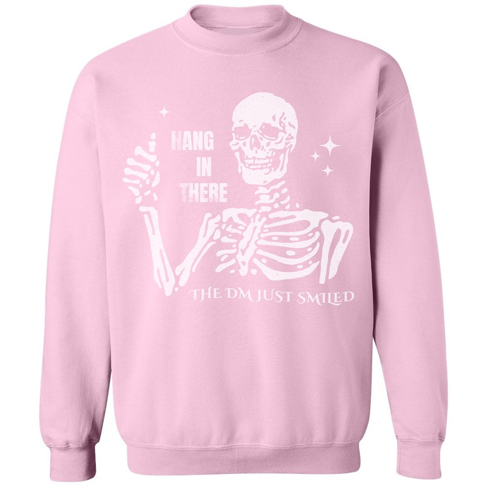 Hang In There – The DM Just Smiled Skeleton - Light Pink - 3