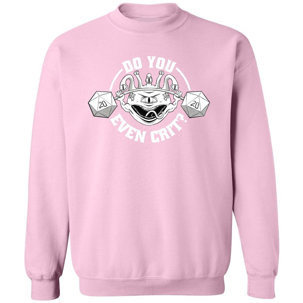 Do You Even Crit Classic Unisex Sweatshirt - Light Pink - 3