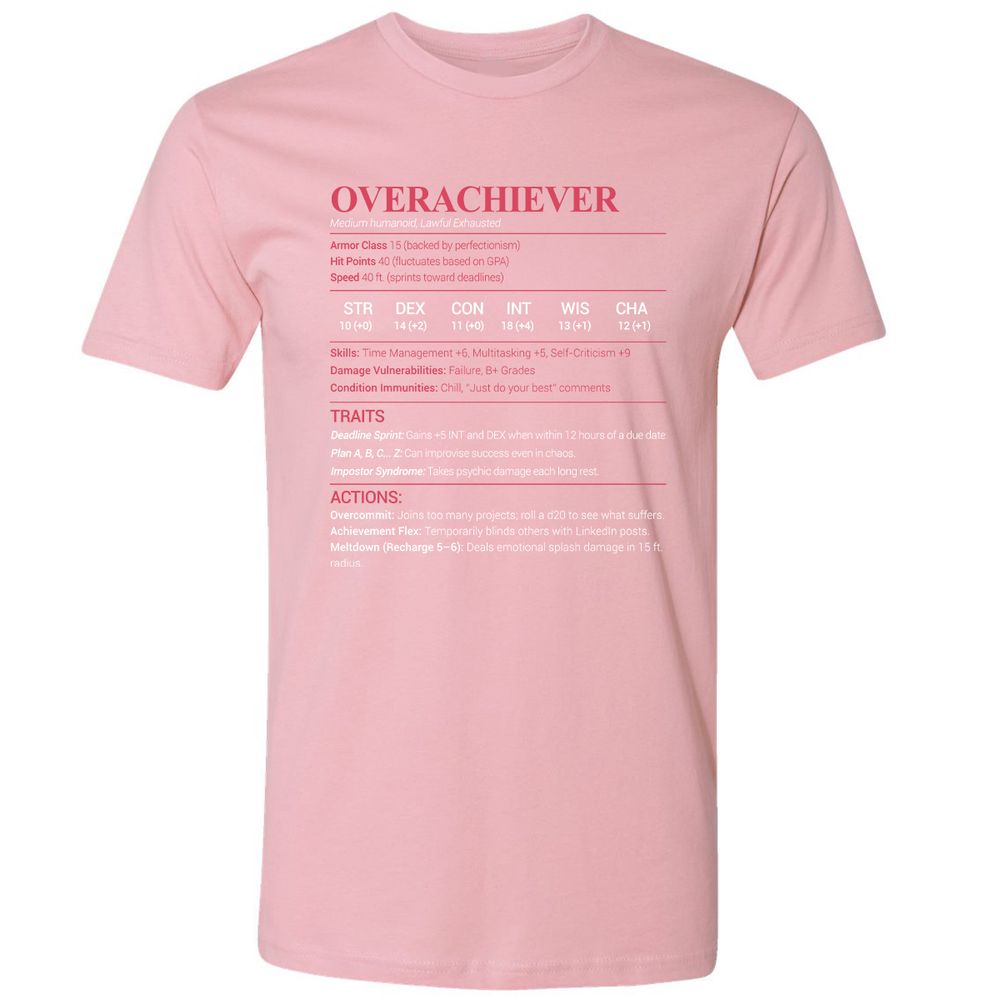 Overachiever Premium Unisex T-Shirt - Light Pink - 3